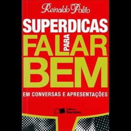 Superdicas Para Falar Bem - Reinaldo Polito - Audiobook Completo