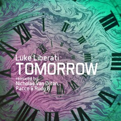 Luke Liberati - Tomorrow (Nicholas Van Orton Remix)