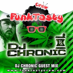 FunkTasty Crew #064 Dj Chronic Guest Mix