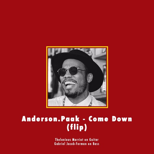 Anderson.Paak - Come Down (flip)