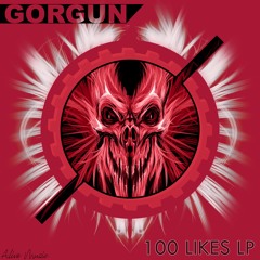 GORGUN - CRANKED (100 LIKES LP) [Alive Music World Exclusivity]