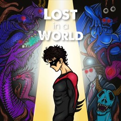 Lost In a World (prod. by MR DNEW)