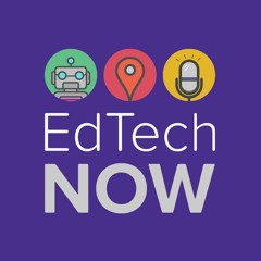 Bill Fitzgerald on Edtech NOW