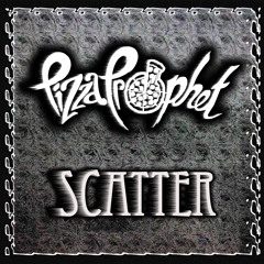 PIZZA PROPHET - SCATTER