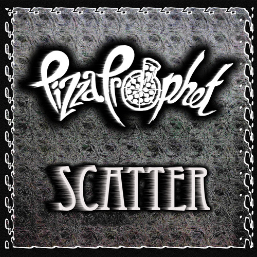 PIZZA PROPHET - SCATTER