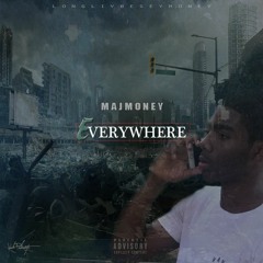 "EVERYWHERE"