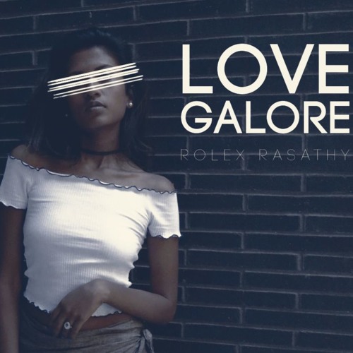 LOVE GALORE (SZA TAMIL MASHUP)