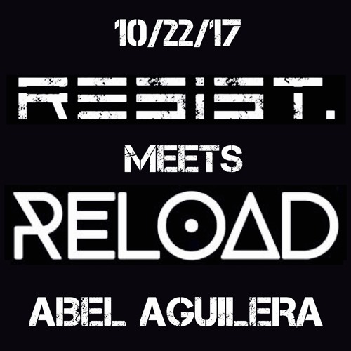 RESIST MEETS RELOAD