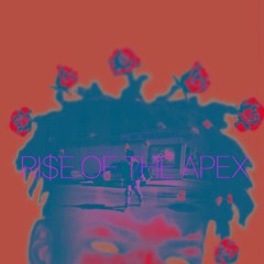 RI$E OF THE APEX ⚡️🌹⚡️