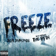 FreeZe Feat. BlvkDivmonds