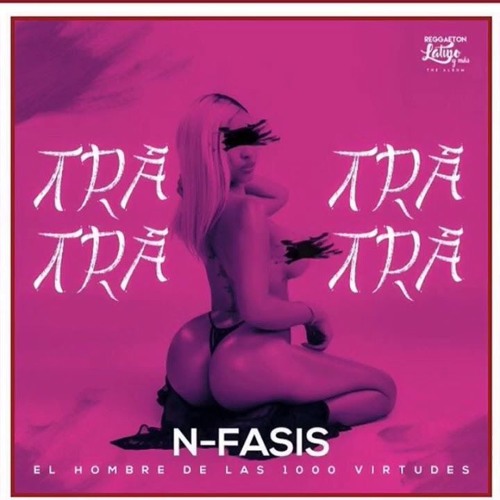 TRA TRA -NFASIS & DJ SECKTHOR (PERREO ATASCADO) 2017