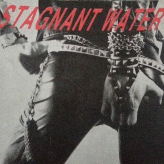 Dirty Mind - Stagnant(H2O)Water from " What's Up Your Butt ? " - 1988