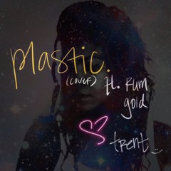 plastic ft. rum.gold
