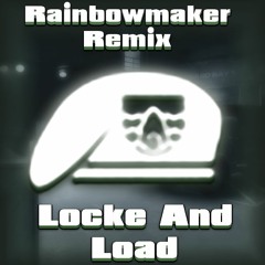 Locke And Load (PAYDAY 2 Remix)