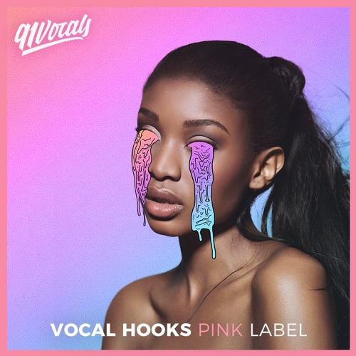 Vocal Hooks - Pink Label by 91Vocals