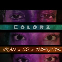 Colorz [Ft. SD x Thomastie]