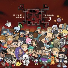 Pixel Terror & Pals Vol. 3