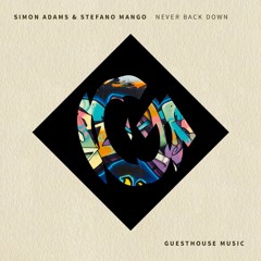 Simon Adams & Stefano Mango - Never Back Down
