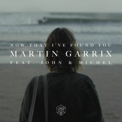 Martin Garrix Feat. John & Michel - Now That I've Found You (Ziad ElAssy Remake)