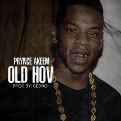 Prynce Akeem - Old Hov