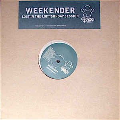 Weekender - Lost In The Loft (Original Mix)