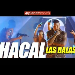 El Chacal - Las Balas