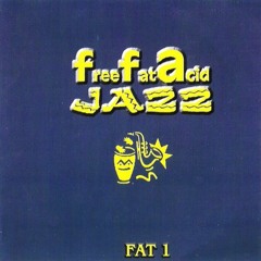 Free Fat Acid Jazz 2 Schallbau -- Blumenkoller