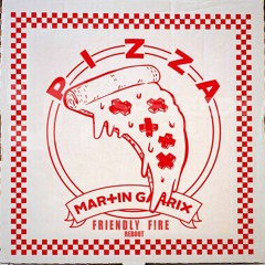 Martin Garrix - Pizza (Friendly Fire Reboot) [OUT NOW]