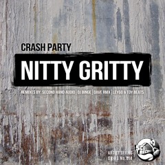 Crash Party - Nitty Gritty (Original)