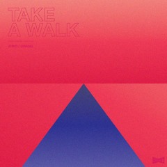 Take a Walk ft. Orang