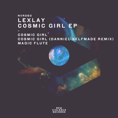 Lexlay - Cosmic Girl (Original)