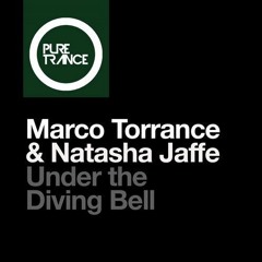 Marco Torrance & Natasha Jaffe - Under The Diving Bell (DIM3NSION Remix) [Pure Trance] OUT NOW