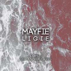 Mayfie - Ligie (Original Mix) [Free Download]