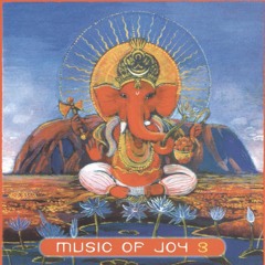 Music of Joy 3 - Ganesha Kinayrala Lau