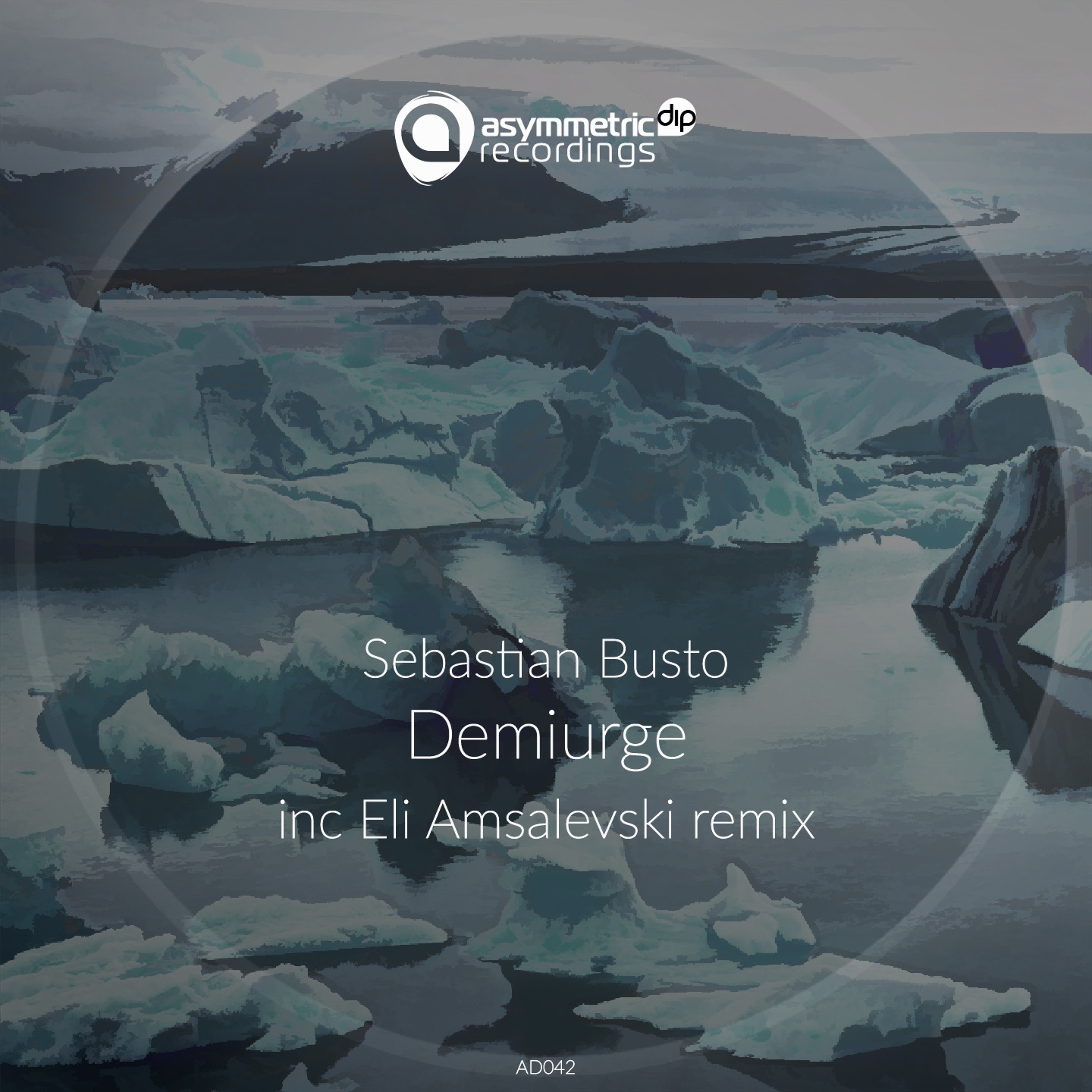 Sebastian Busto - Demiurge (Eli Amsalevski Remix) - AD042 episode artwork