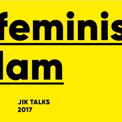 JIK Talks 2017 #Feminislam - Dr. Nimet Şeker