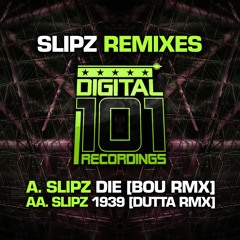 Slipz - Die (Bou Remix)