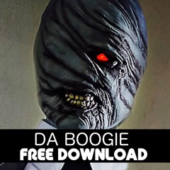 Da Boogie - Halloween Special - FREE DOWNLOAD (for a limited time only)
