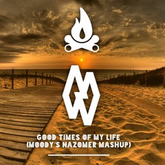 Owl City ft. Carly Rae Jepson vs. Sons of Maria - Good Times Of My Life (Moody's "Nazomer" Mashup)