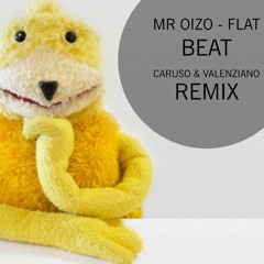 Mr Oizo - Flat Beat (Caruso & Valenziano Remix)