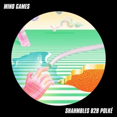 Shahmbles B2B Polké "Mind Games"