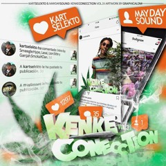 Kenke Conection Vol. 3 -MAYDAY SOUND Y KART SELEKTO