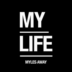 My Life // FREE DOWNLOAD