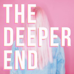 Deep End