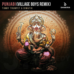 TIMMY TRUMPET & DIMATIK- PUNJABI (VILLAGE BOYS REMIX)