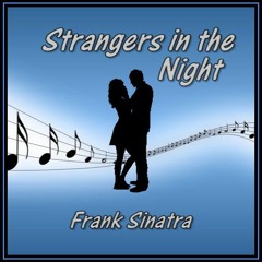 STRANGERS IN THE NIGHT (Frank Sinatra) cover version