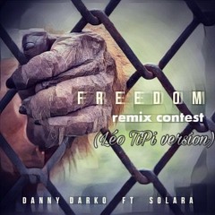 Danny Darko ft Solara – Freedom (“Léo TiPi” Remix)