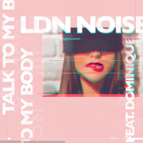 Talk To My Body Feat. Dominique (DJ Shaun Remix)
