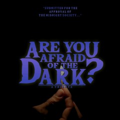 Are You Afraid of the Dark? Theme Song OST
