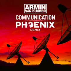 Communication (PHOENIX 2017 Remix)[BUY=FREE DOWNLOAD]